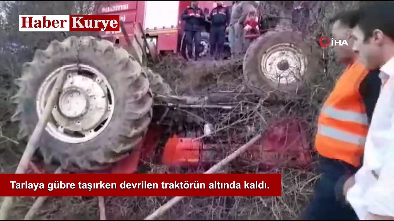 Tarlaya gübre taşırken devrilen traktörün altında kaldı