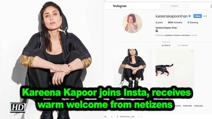 Kareena Kapoor joins Insta, receives warm welcome from netizens