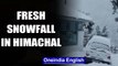 Himachal Pradesh: Mercury dips after Lahaul-Spiti, Narkanda & Kullu get fresh snowfall|Oneindia News