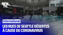Aux États-Unis, les rues de Seattle sont désertes à cause du coronavirus