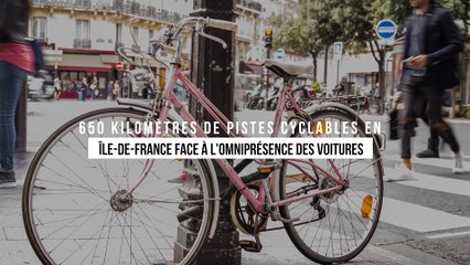 650 kilomètres de pistes cyclables en Île-de-France face à l'omniprésence des voitures