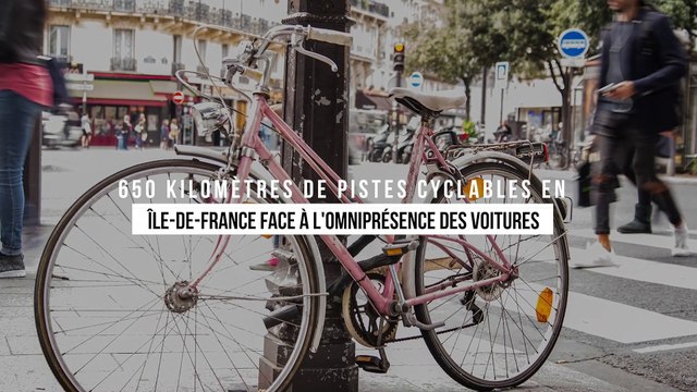 650 kilomètres de pistes cyclables en Île-de-France face à l'omniprésence des voitures