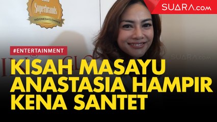 Kisah Masayu Anastasia Hampir Kena Santet