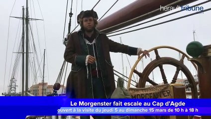 LE CAP D'AGDE - Escale du Morgenster jusqu'au 15 mars 2020, venez visiter le grand brick deux-mâts !