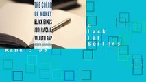 Full version  The Color of Money: Black Banks and the Racial Wealth Gap  Best Sellers Rank : #5