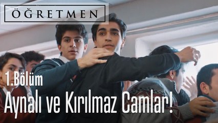 Aynalı ve kırılmaz camlar ile donatılmış! - Öğretmen 1. Bölüm