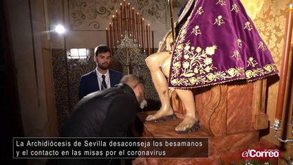 La Archidiócesis de Sevilla desaconseja los besamanos y el contacto en las misas por el coronavirus
