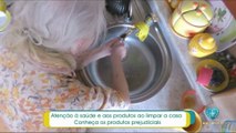 Atenção à saúde e aos produtos ao limpar a casa