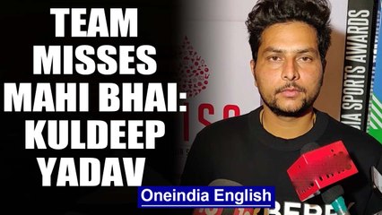 KULDEEP YADAV REVEALS TEAM INDIA MISSES MS DHONI | Oneindia News