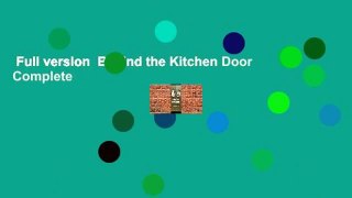 Full version  Behind the Kitchen Door Complete