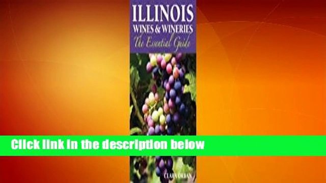 About For Books Illinois Wines and Wineries: The Essential Guide For Online