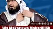 Wa Makaru wa MakarAllāh -- HAfiz JAVEED USMAN Rabbani.