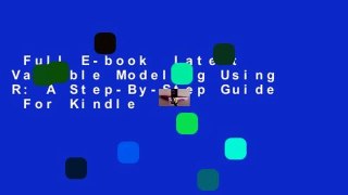 Full E-book  Latent Variable Modeling Using R: A Step-By-Step Guide  For Kindle
