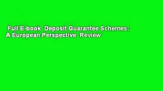 Full E-book  Deposit Guarantee Schemes: A European Perspective  Review