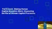 Full E-book  Making Human Capital Analytics Work: Measuring the Roi of Human Capital Processes