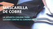 Mascarilla de cobre, la apuesta chilena para luchar contra el coronavirus