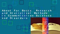 About For Books  Research and Statistical Methods in Communication Sciences and Disorders  For