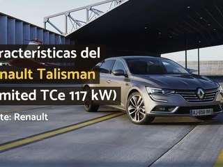 Características del Renault Talisman (Limited TCe 117 kW)