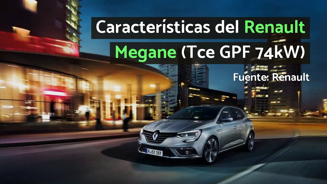 Características del Renault Megane (Tce GPF 74 kW)