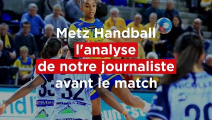 Metz Handball : l’analyse de notre journaliste avant le choc à Esbjerg