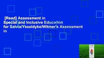 [Read] Assessment in Special and Inclusive Education for Salvia/Ysseldyke/Witmer's Assessment in