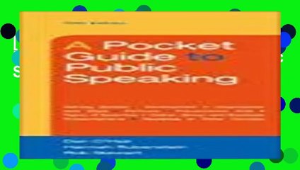 [R.E.A.D ONLINE] A Pocket Guide to Public Speaking Full version