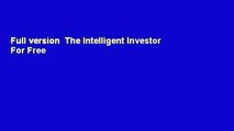Full version  The Intelligent Investor  For Free