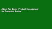 About For Books  Product Management for Dummies  Review