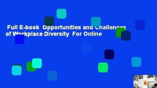 Full E-book  Opportunities and Challenges of Workplace Diversity  For Online