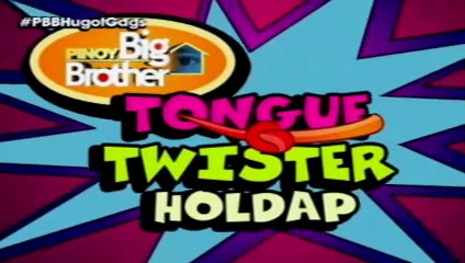 WATCH: PBB’s Tongue Twister Holdap
