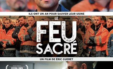 Le Feu sacré Film Documentaire