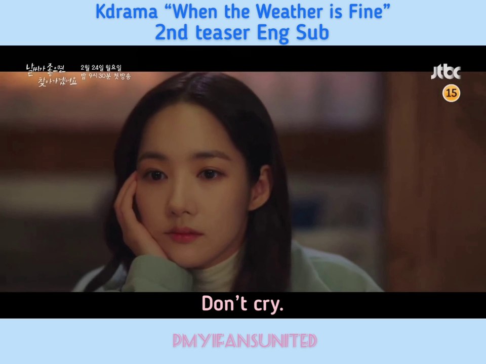 (ENG) Teaser 02 | When the Weather is Fine [kdrama], Park Min Young x Seo Kang Joon