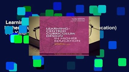 Learning-Centred Curriculum Design in Higher Education (Learning in Higher Education)  For Kindle
