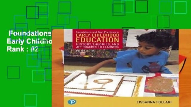 Foundations and Best Practices in Early Childhood Education Best Sellers Rank : #2