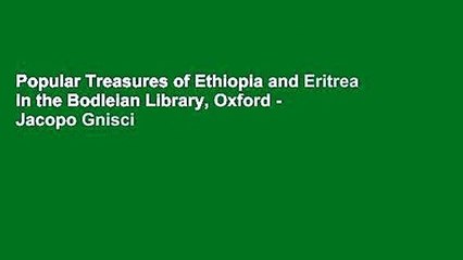 Popular Treasures of Ethiopia and Eritrea in the Bodleian Library, Oxford - Jacopo Gnisci