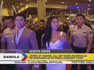 James at Nadine, all set nang magpakilig s kanilang US at Dubai concert tour