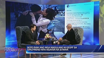 Geoff, ibinahagi na boto ang mga magulang nya sa kanyang girlfriend na si Maya