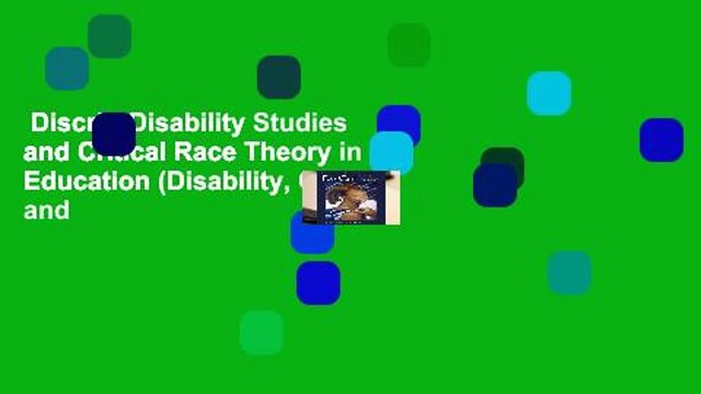 Discrit: Disability Studies and Critical Race Theory in Education (Disability, Culture, and