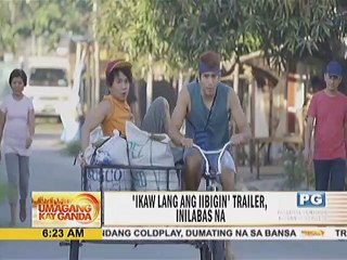 ‘Ikaw Lang Ang Iibigin’ trailer, inilabas na