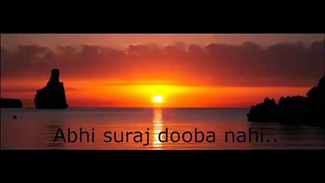 Abhi suraj dooba nahi