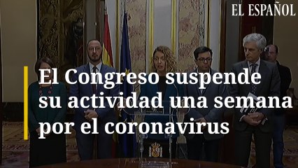 El Congreso suspende su actividad una semana por el coronavirus