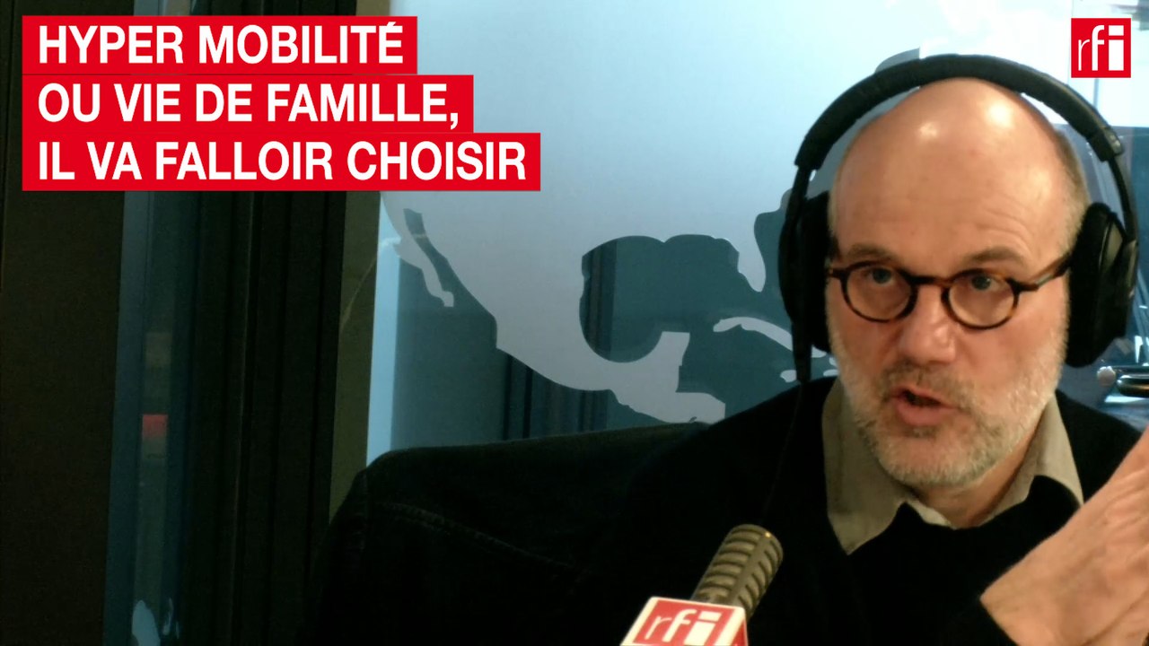 Hyper mobilité ou vie de famille, il va falloir choisir