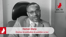 HAMAN MANA: J'interdis à ATANGA NJI de parler de mon journal (Le Jour) en des termes orduriers