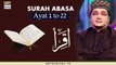 Iqra - Surah Abasa - Ayat 1 To 22 | 7th March 2020 | ARY Digital