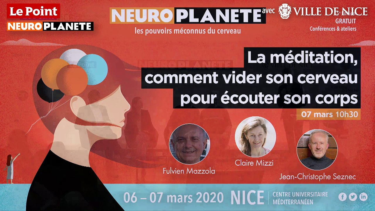 Neuroplanète 2020 - La méditation, comment vide...