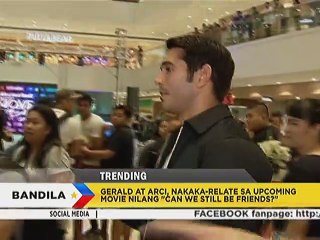 Gerald at Arci, nakaka-relate sa upcoming movie nilang “Can We Still Be Friends?”