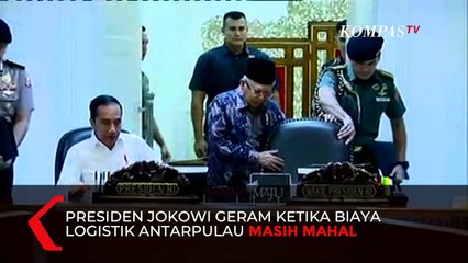 [Full] Ketika Jokowi Geram Biaya Logistik Antarpulau Mahal