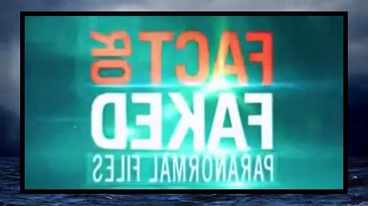 Fact Or Faked Paranormal Files S01E01