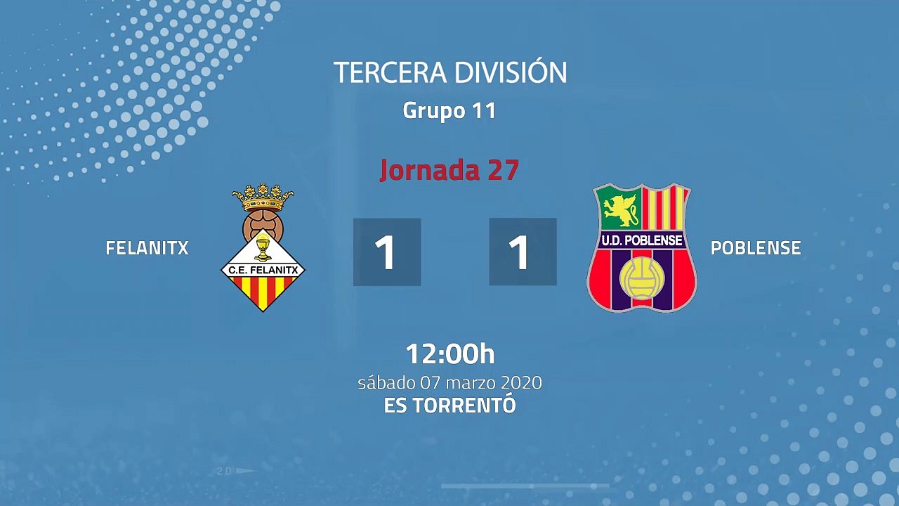 Resumen partido entre Felanitx y Poblense Jornada 27 Tercera División