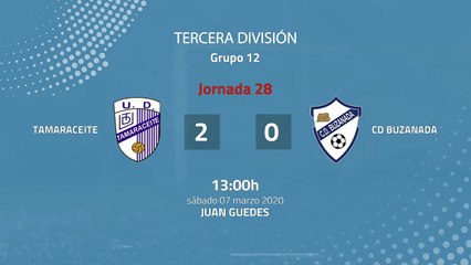 Resumen partido entre Tamaraceite y CD Buzanada Jornada 28 Tercera División